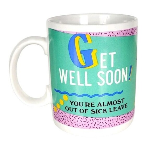 VTG 80s 90s Ceramic "Get Well Soon! You're Almost Out Of Sick Leave" Papel Mug - Picture 1 of 7